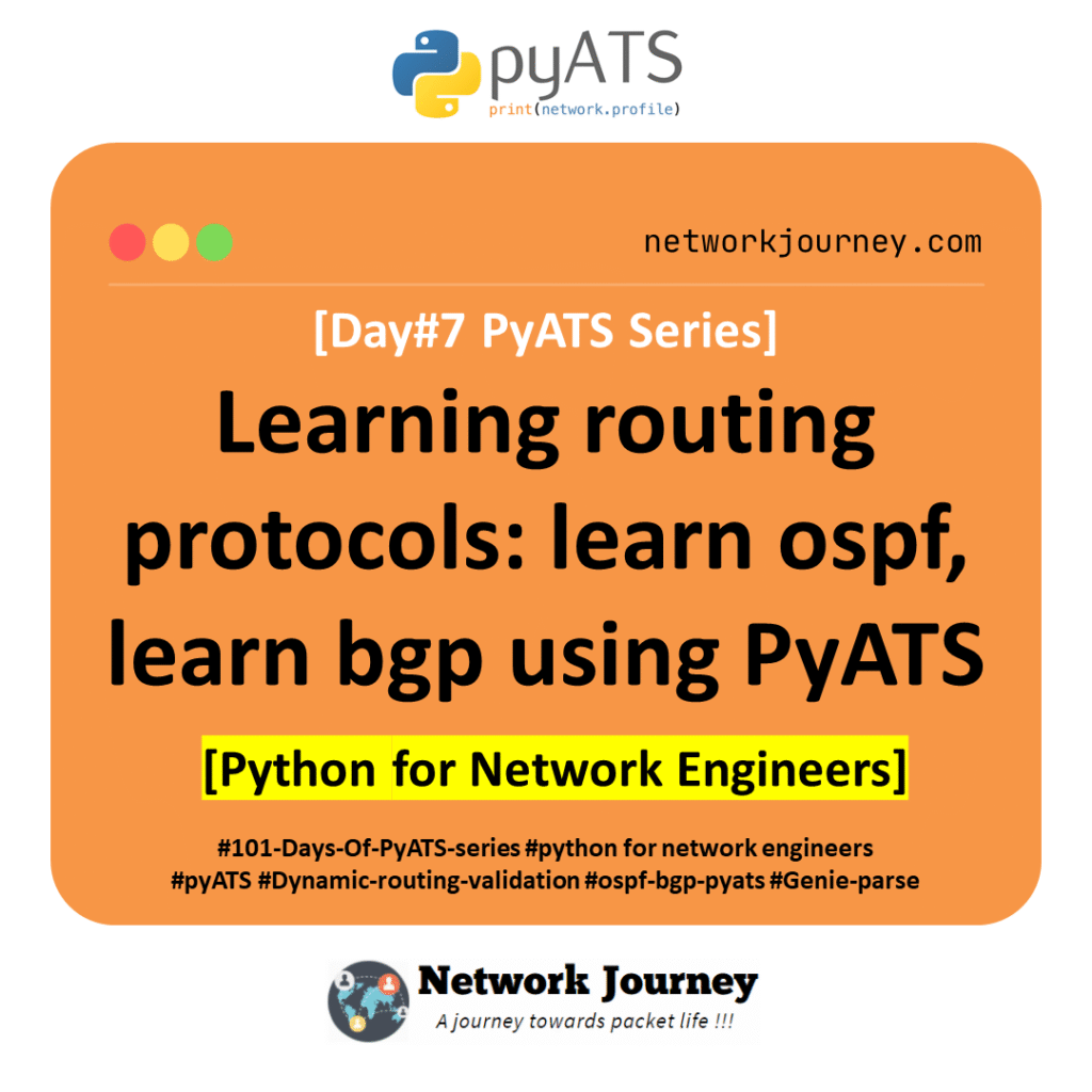 [DAY#7 PyATS Series] Learning Routing Protocols: Learn OSPF, Learn BGP (Ping Tests) Using pyATS for Cisco [Python for Network Engineer]